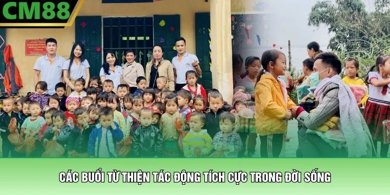 Các buổi từ thiện tác động tích cực trong đời sống