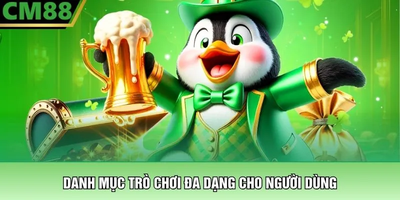 Danh mục trò chơi đa dạng cho người dùng