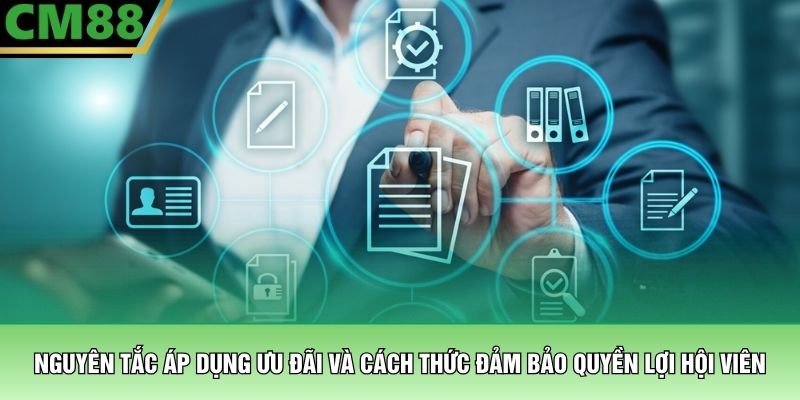 Nguyên tắc áp dụng ưu đãi và cách thức đảm bảo quyền lợi hội viên